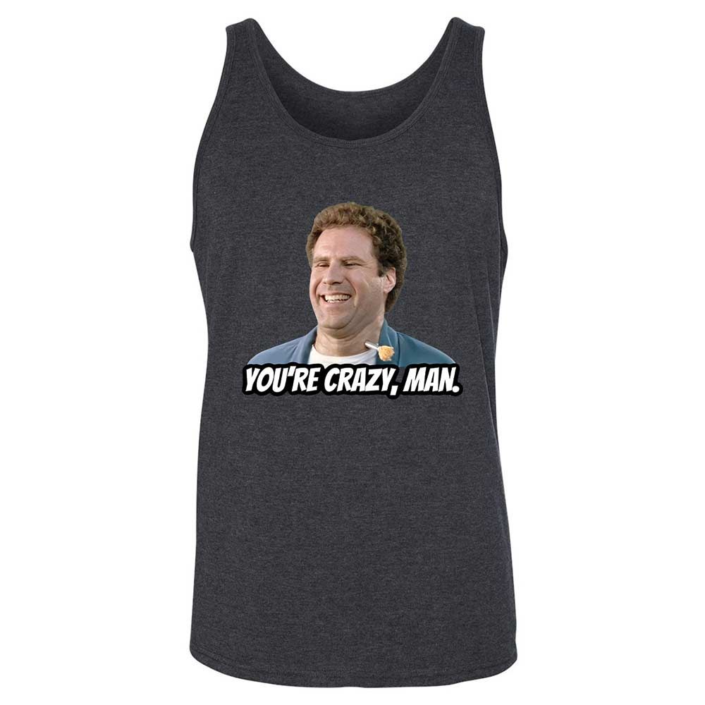 You're crazy, man - Dark Grey Heather - 10