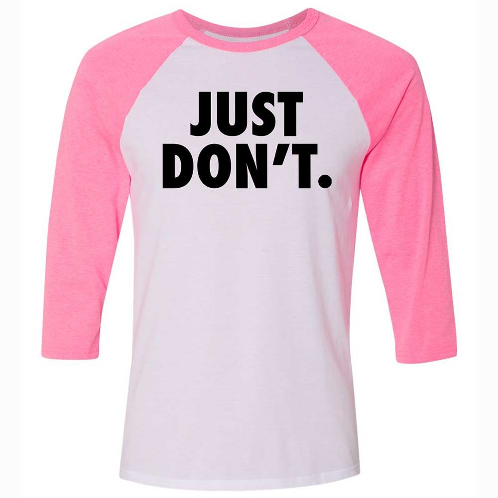 Just Don't. - White/Neon Pink - 12