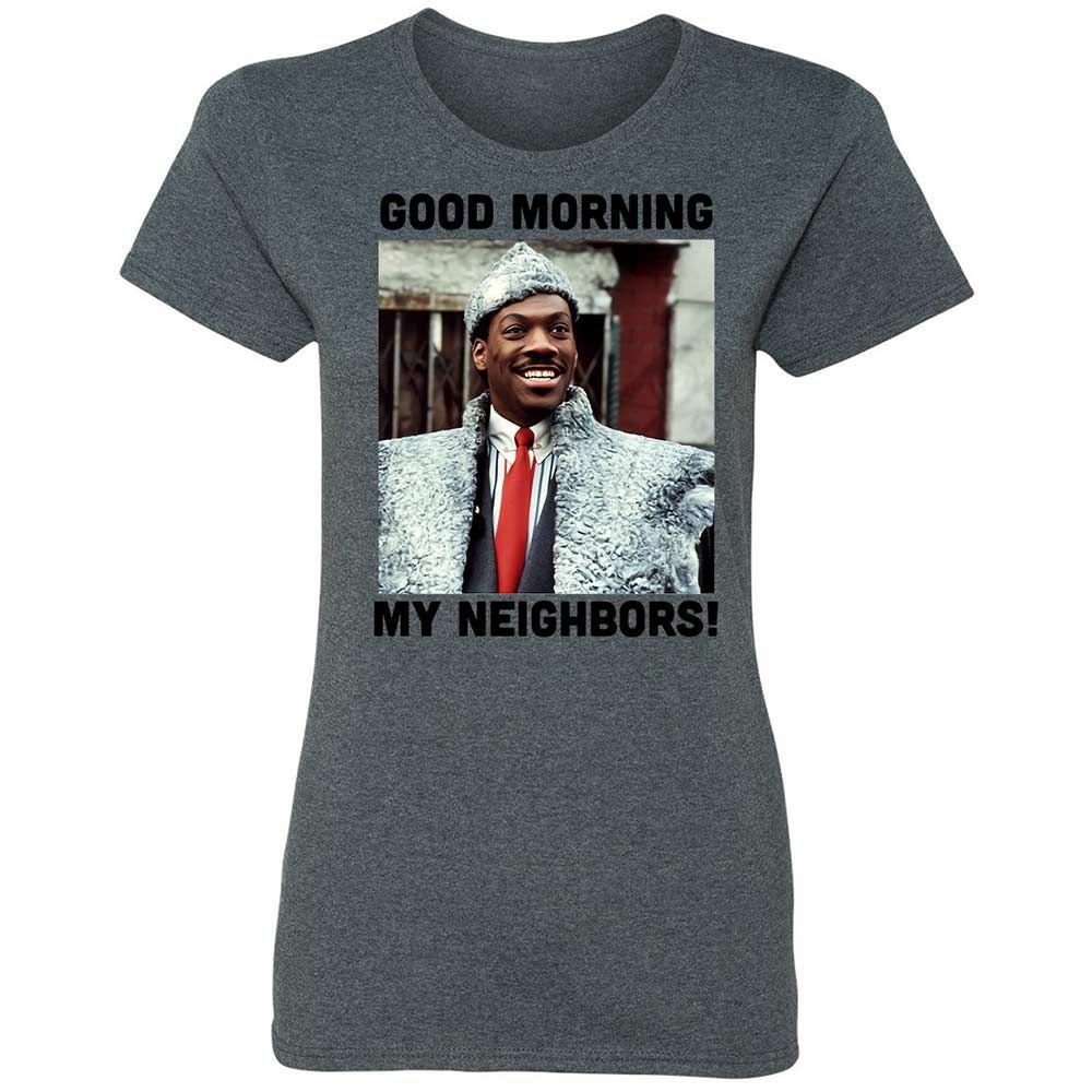 Good Morning My Neighbors - Dark Heather - 16