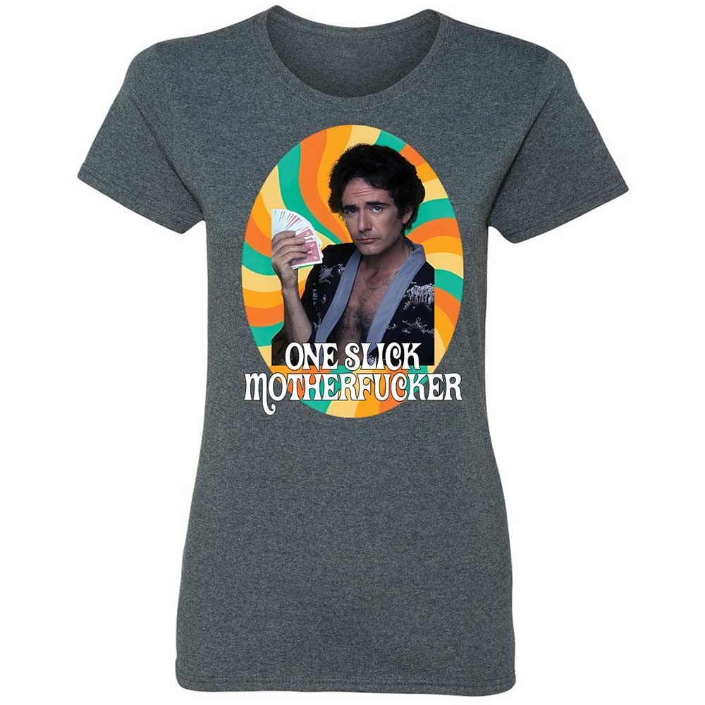 One Slick Motherfu*ker - Dark Heather - 16