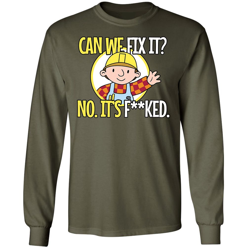 Can We Fix It - Military Green - 16