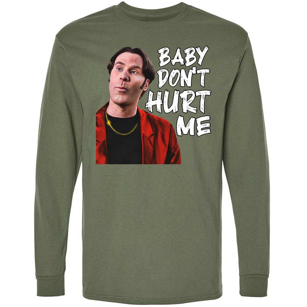 Baby Don't Hurt Me - Military Green - 19