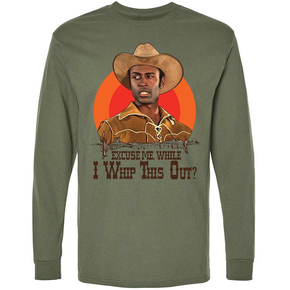 Excuse Me While I Whip This Out - Military Green - 19