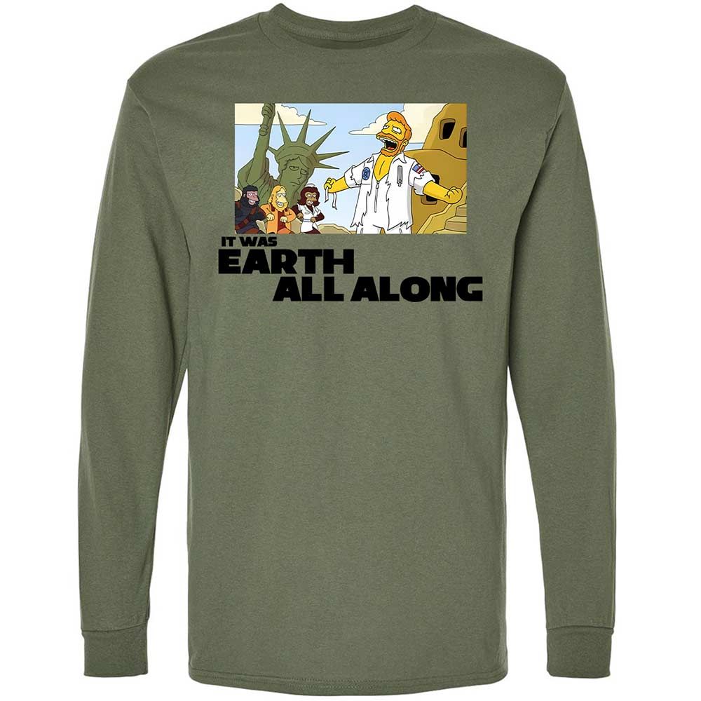 It was Earth all along - Military Green - 19