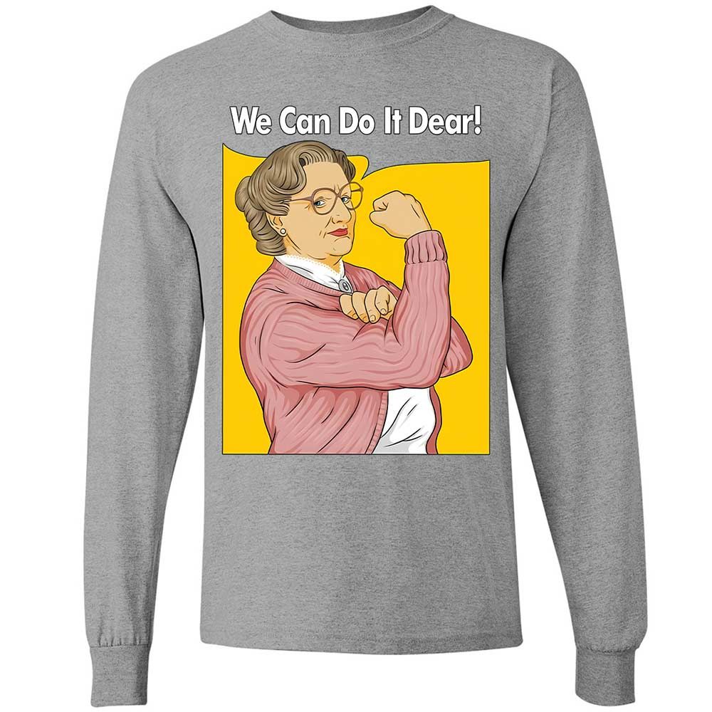 We Can Do It Dear - Sport Grey - 19