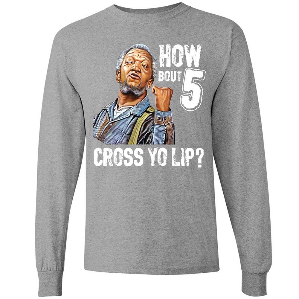 How bout 5 cross yo lip - Sport Grey - 19