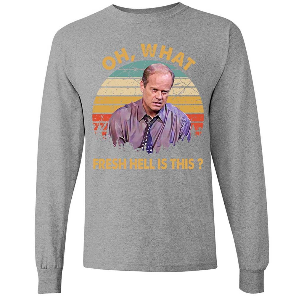 Oh What Fresh Hell Is This - Sport Grey - 19