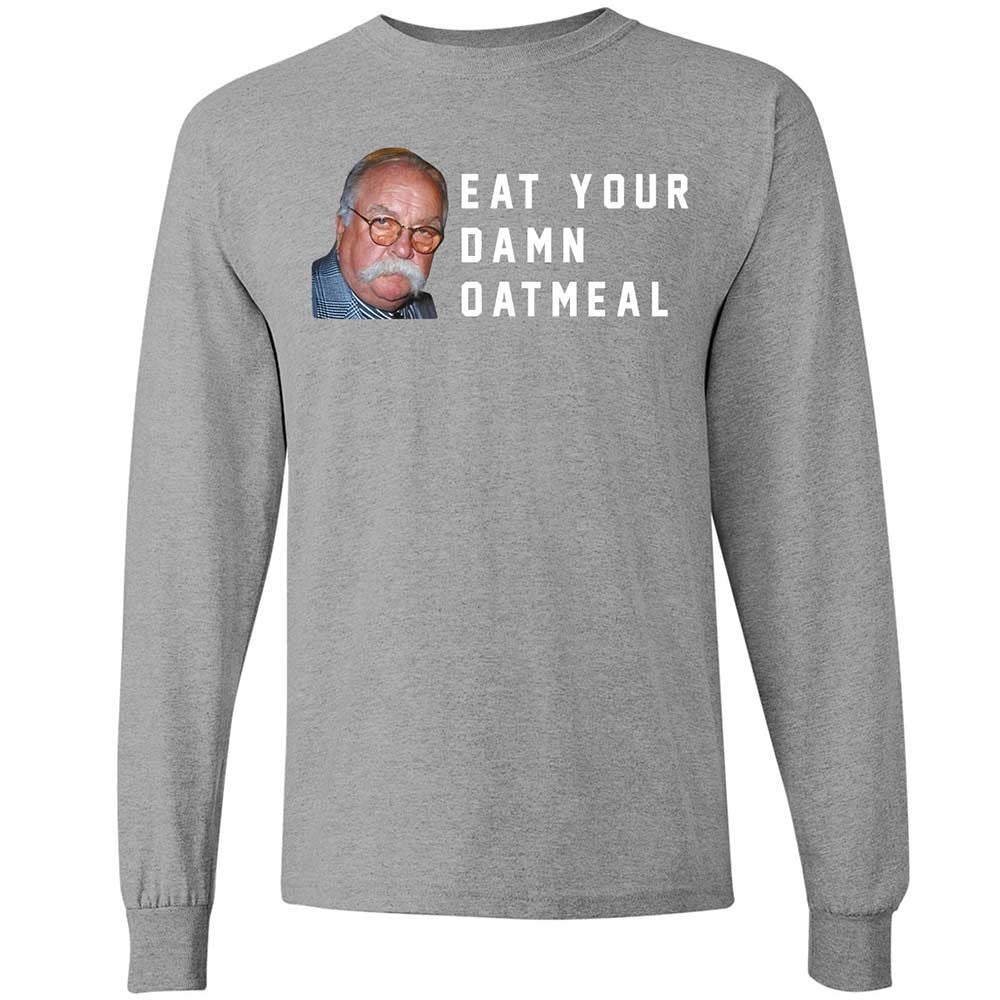 Eat Your Damn Oatmeal - Sport Grey - 19