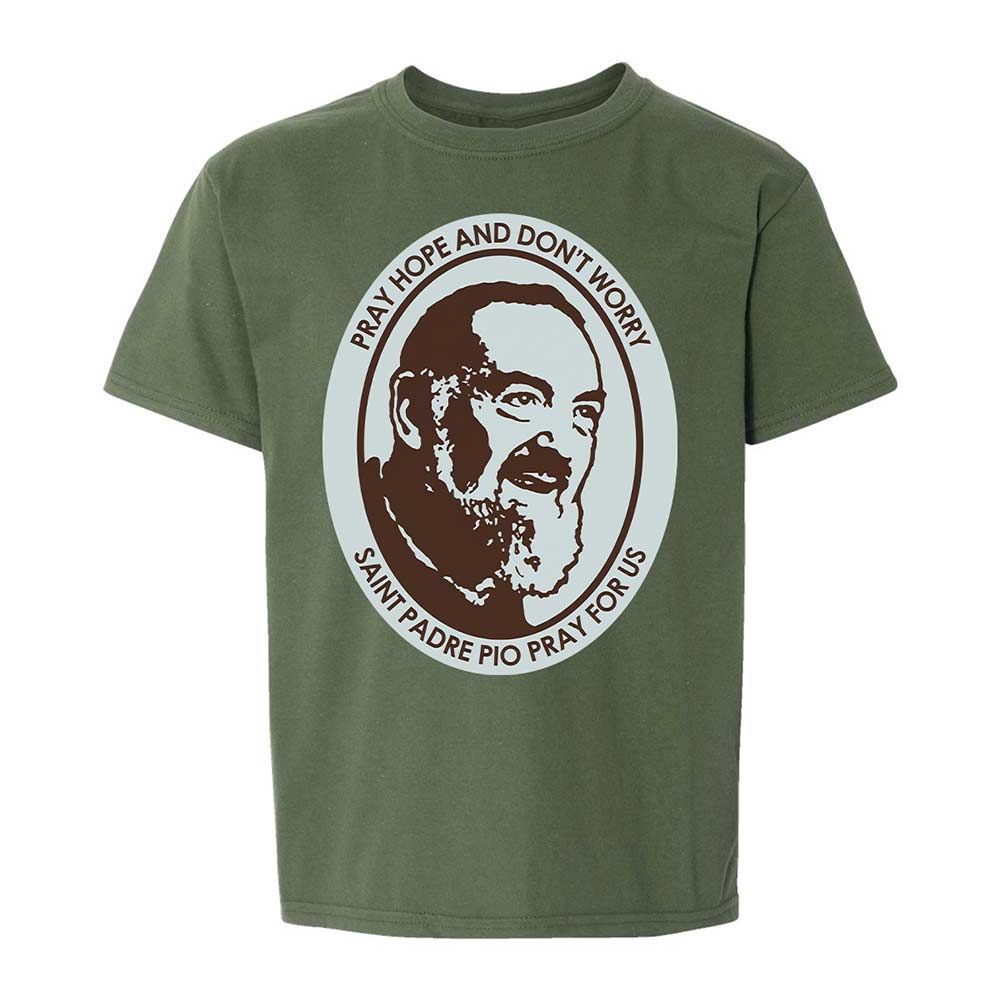 Pray, Hope, and Don't Worry - Military Green - 20
