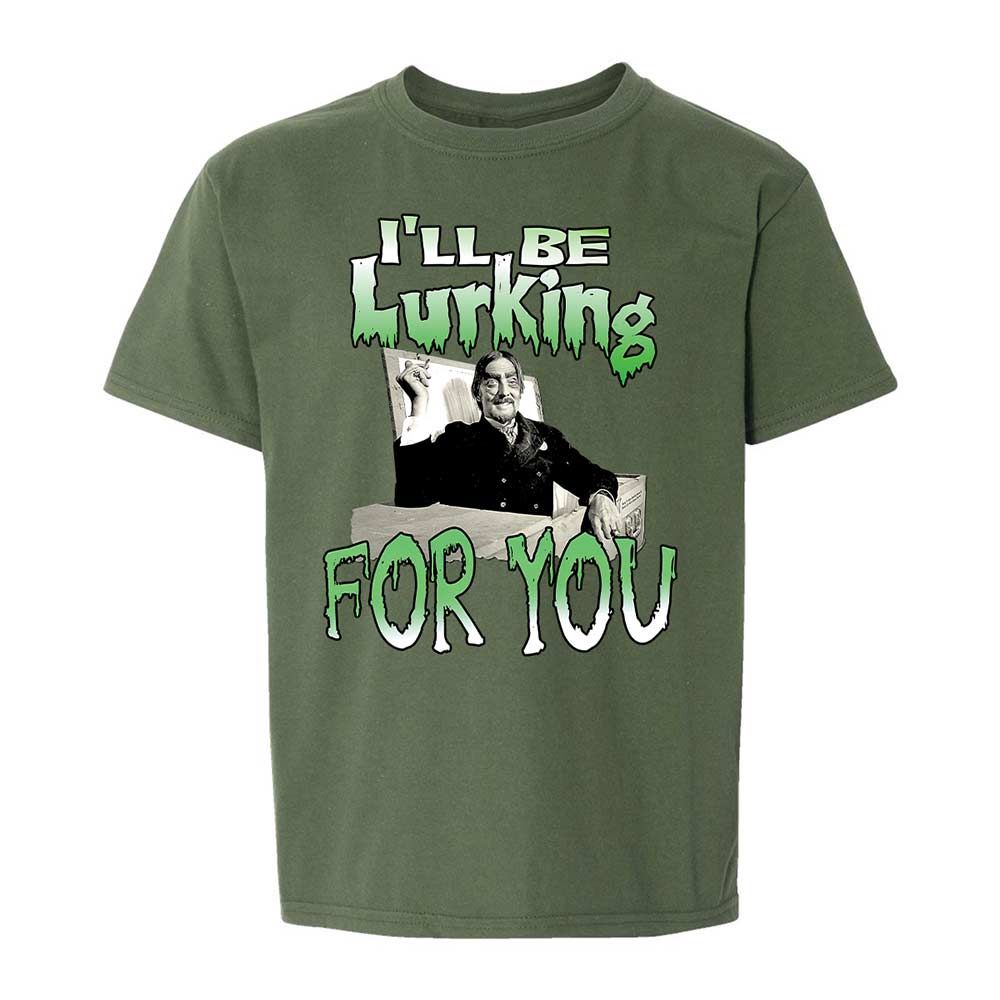 I'll be lurking for you - Military Green - 20