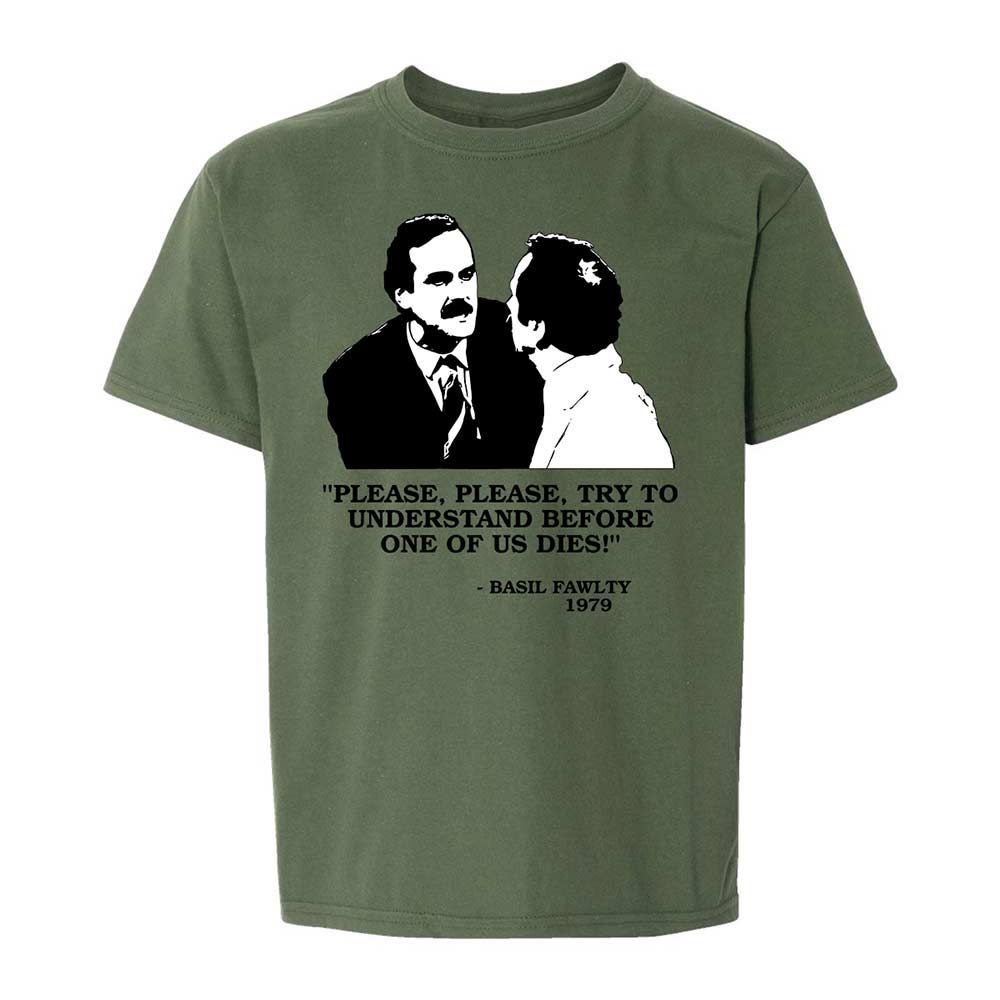 Please try to understand before one of us dies! - Military Green - 20