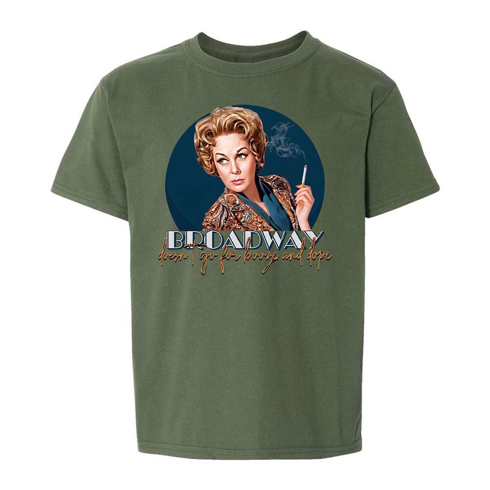Broadway doesn't go for booze and dope - Military Green - 20