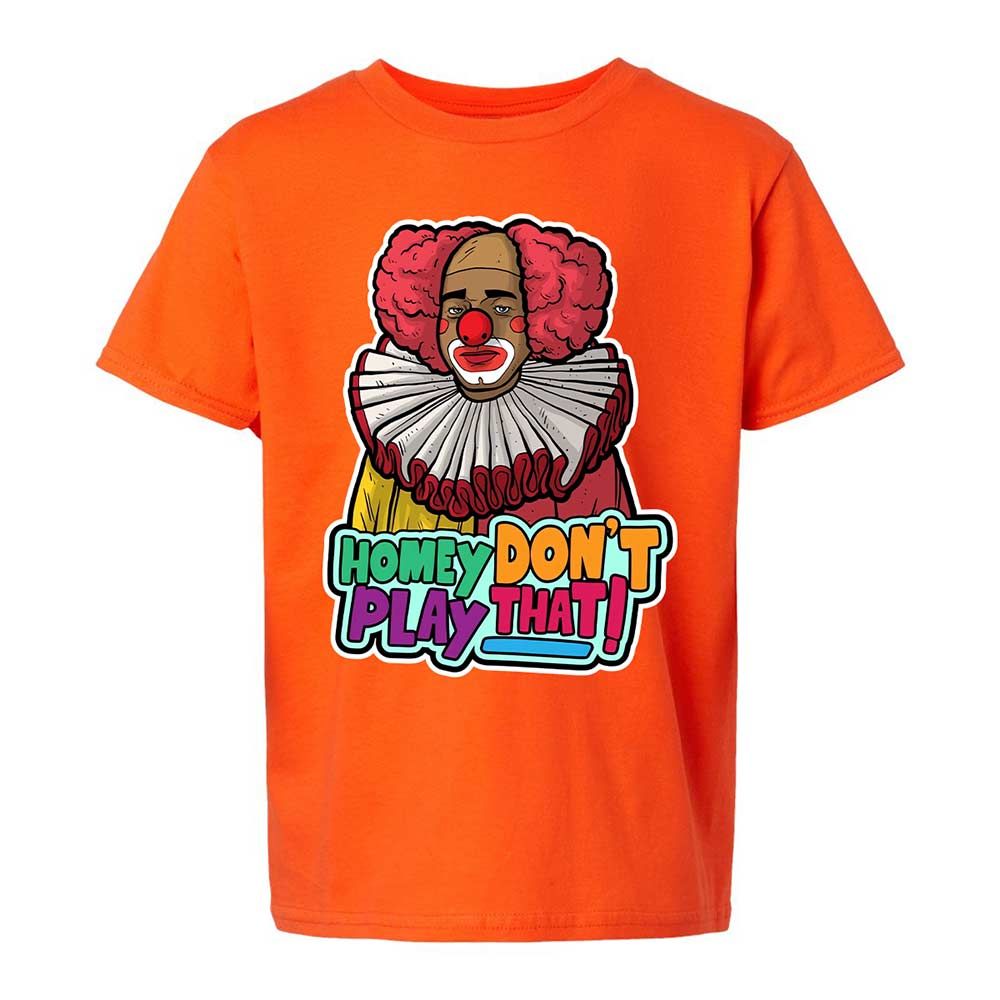 Homey Don't Play That - Orange - 20