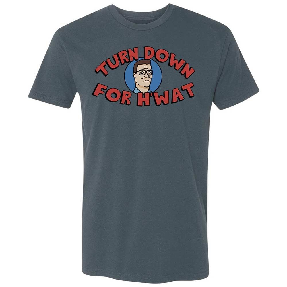 Turn Down For H'wat - Indigo - 21