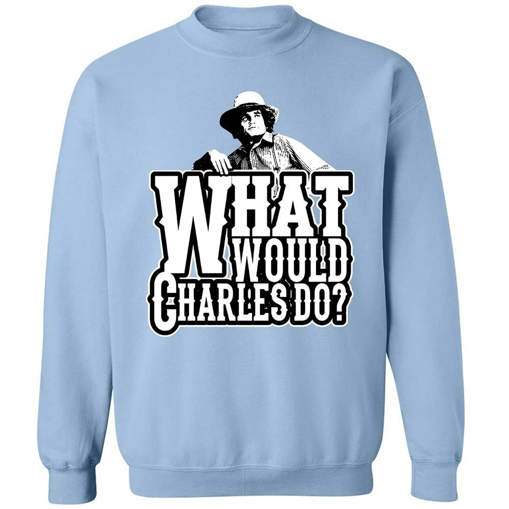 What Would Charles Do? - Light Blue - 21