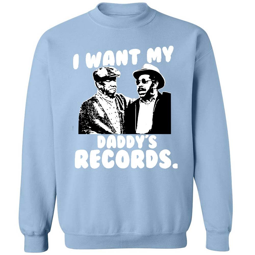 I Want My Daddy's Records - Light Blue - 21