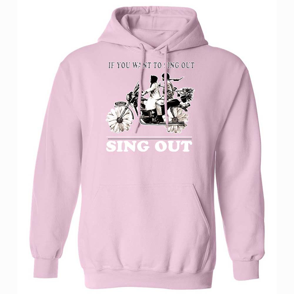 If you want to sing out, sing out - Light Pink - 21