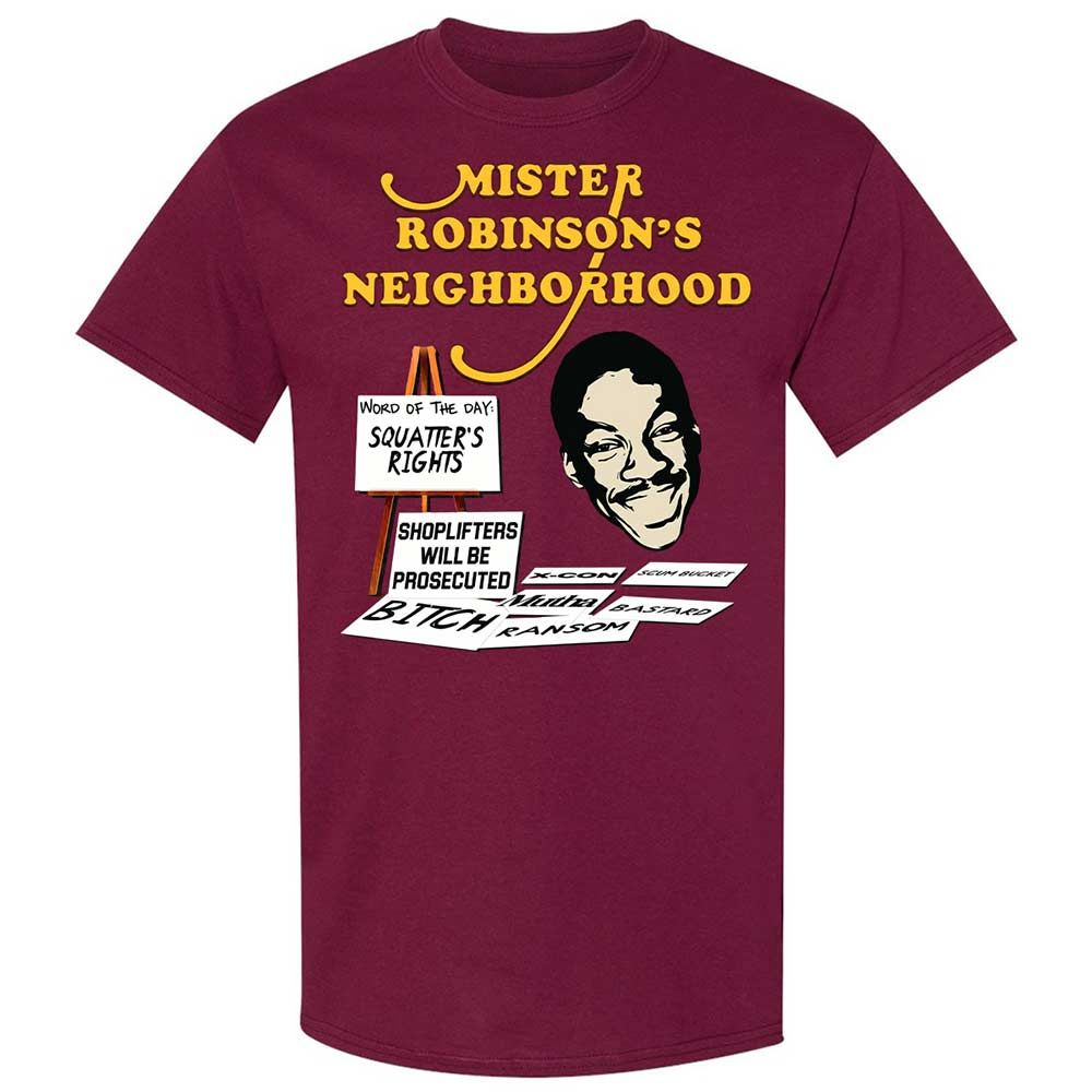 Mister Robinson's Neighborhood - Maroon - 21
