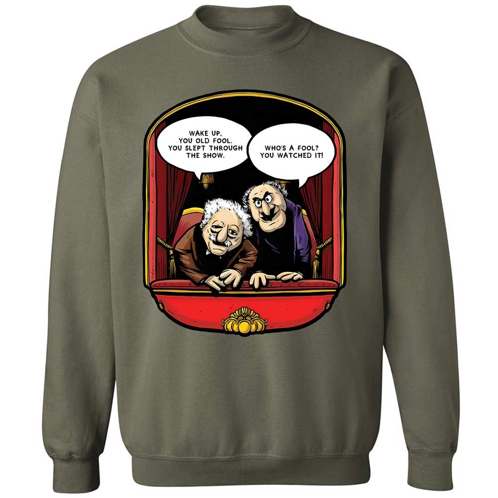 Statler and Waldorf (Wake Up) - Military Green - 21