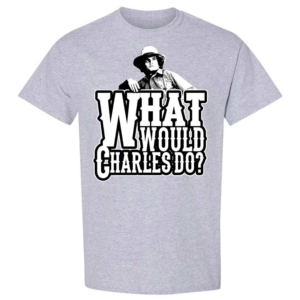 What Would Charles Do? - Sport Grey - 21