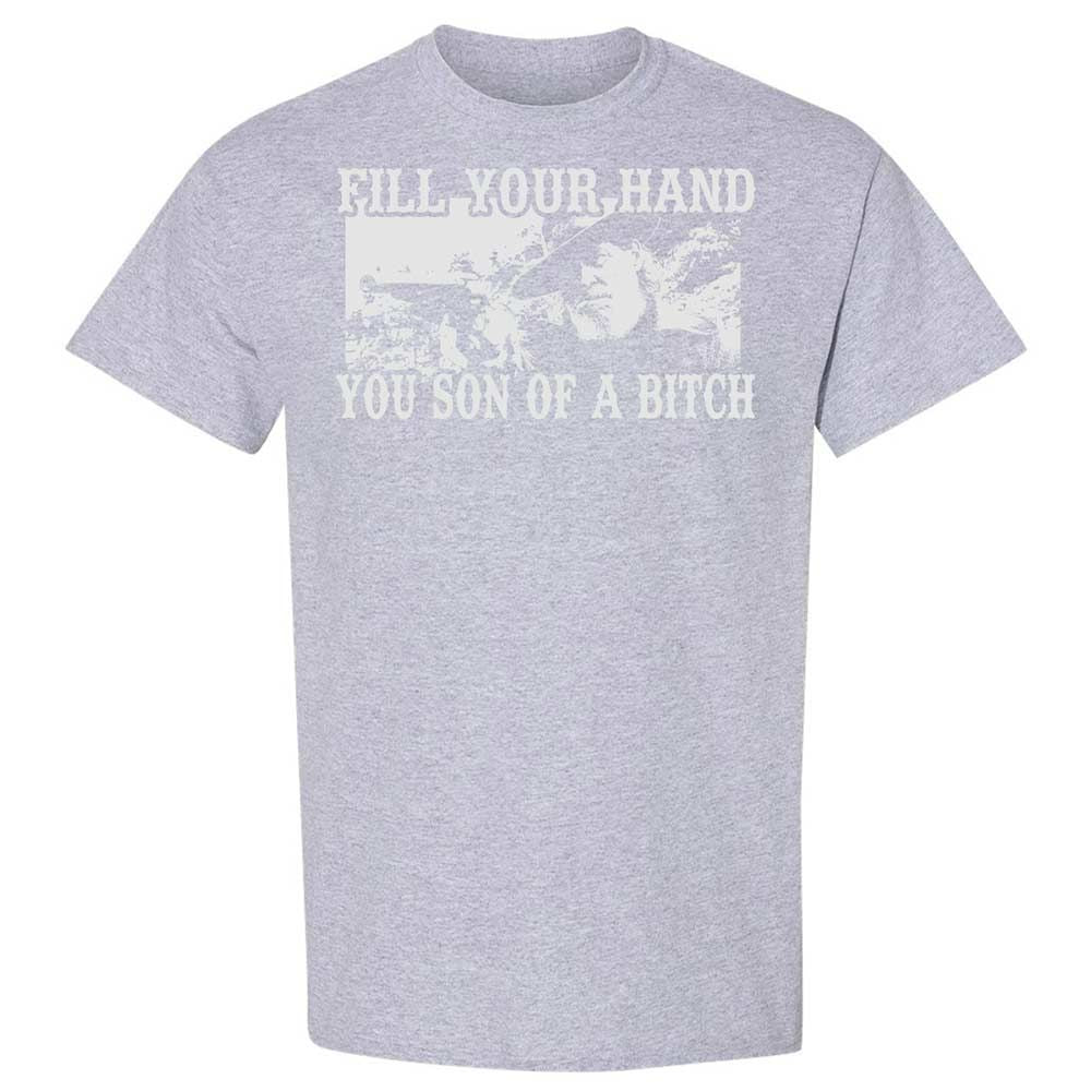 Fill your hand you son of a bitch - Sport Grey - 21