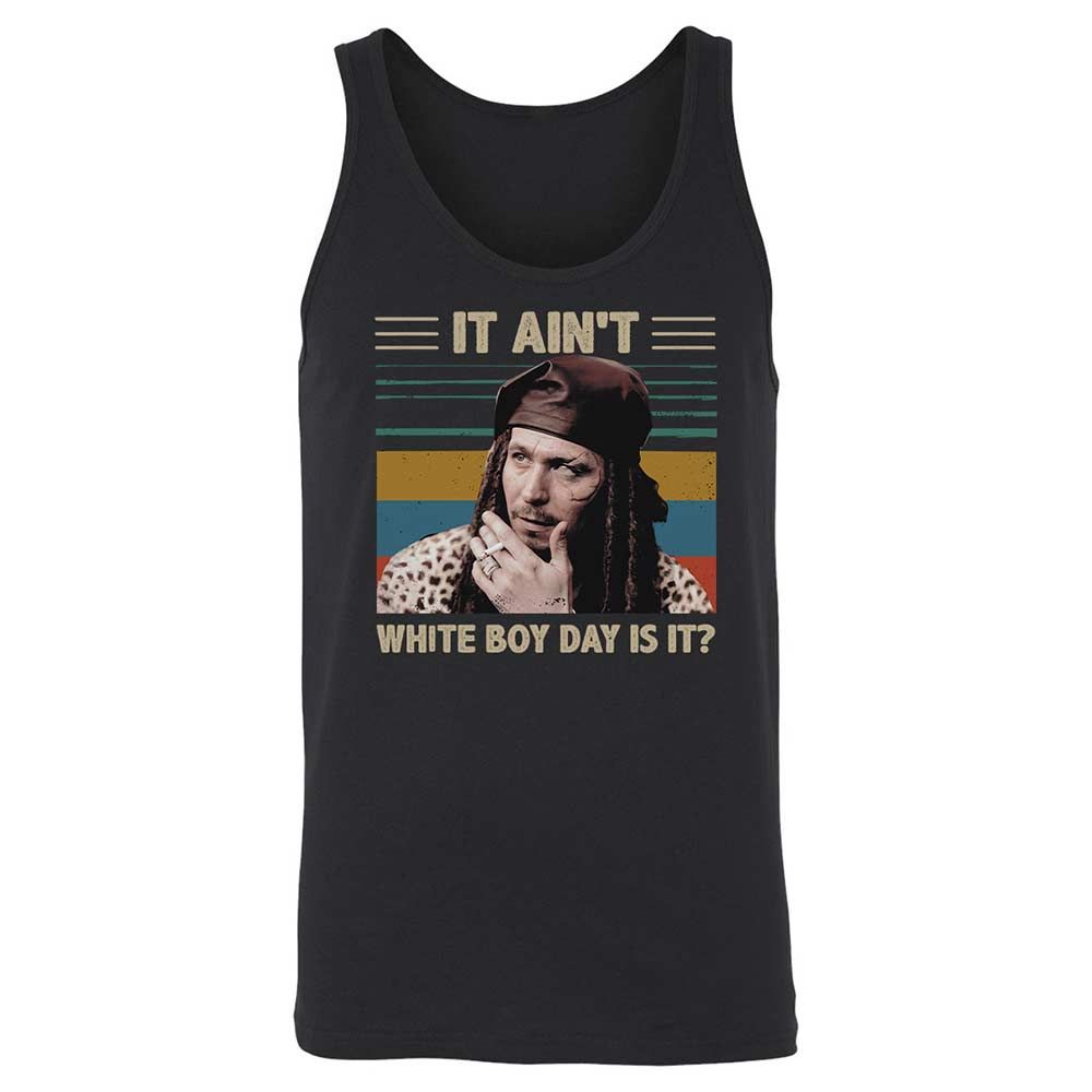 It ain't White Boy Day, is it - Black - 1