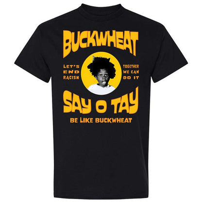 Buckwheat Say OTay - Black - 1