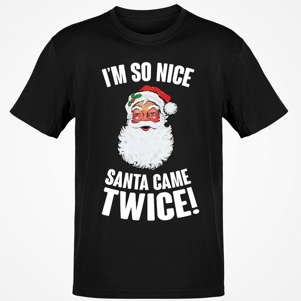 I'm So Nice Santa Came Twice! - Black - 1