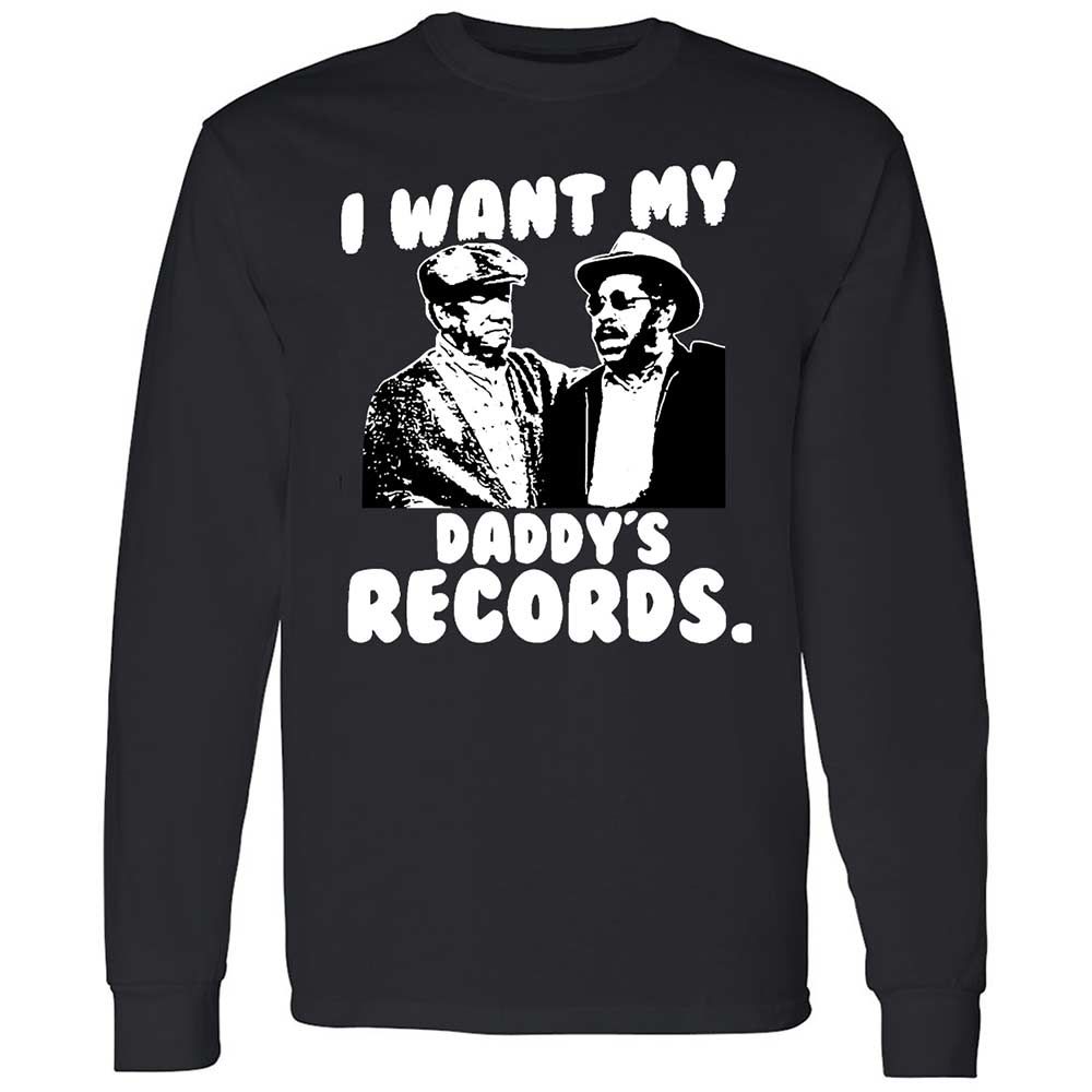 I Want My Daddy's Records - Black - 1