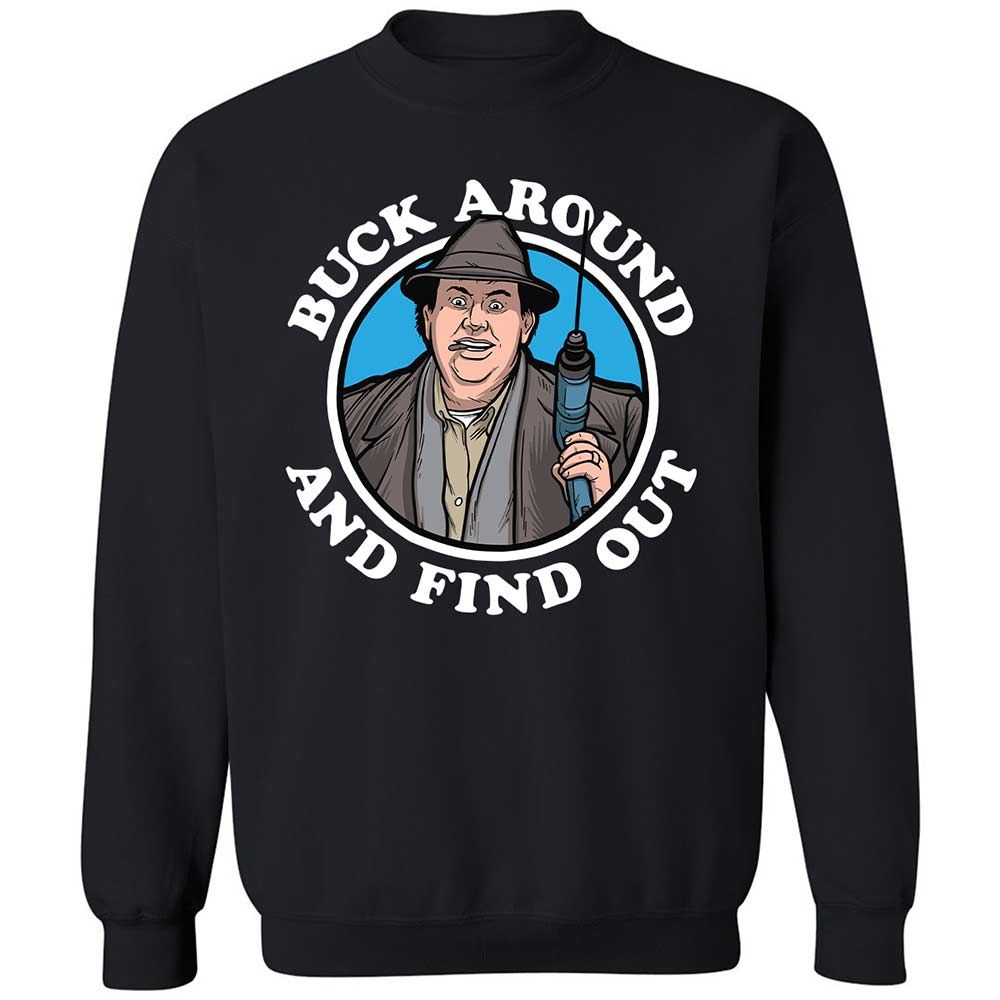 Buck Around & Find Out - Black - 1