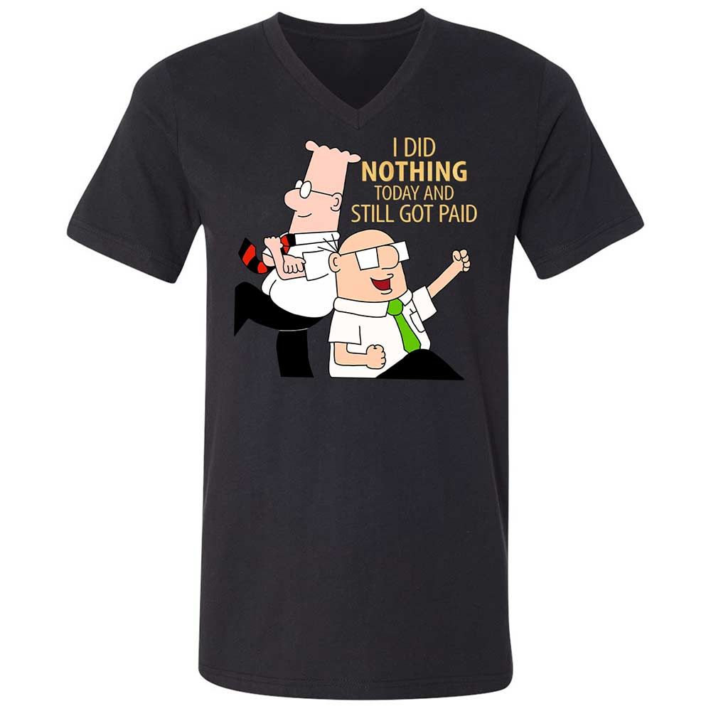 I Did Nothing and Still Got Paid - Black - 1