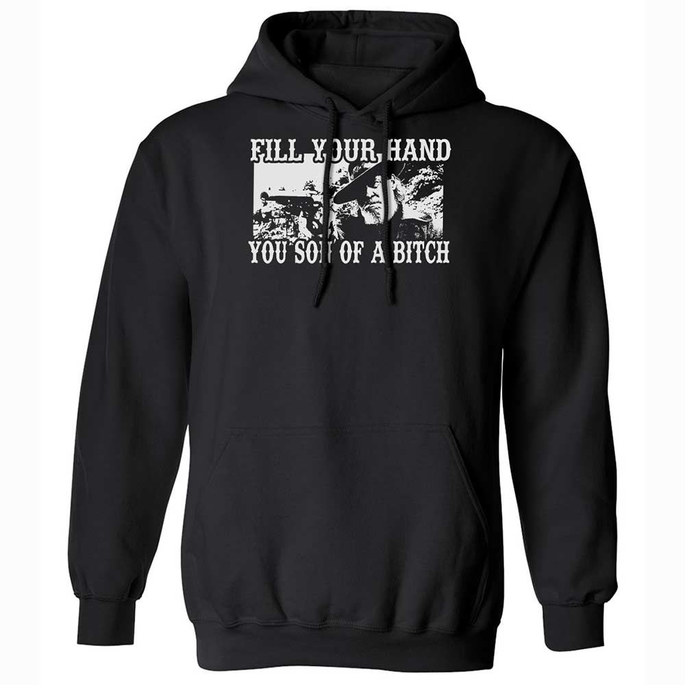 Fill your hand you son of a bitch - Black - 1