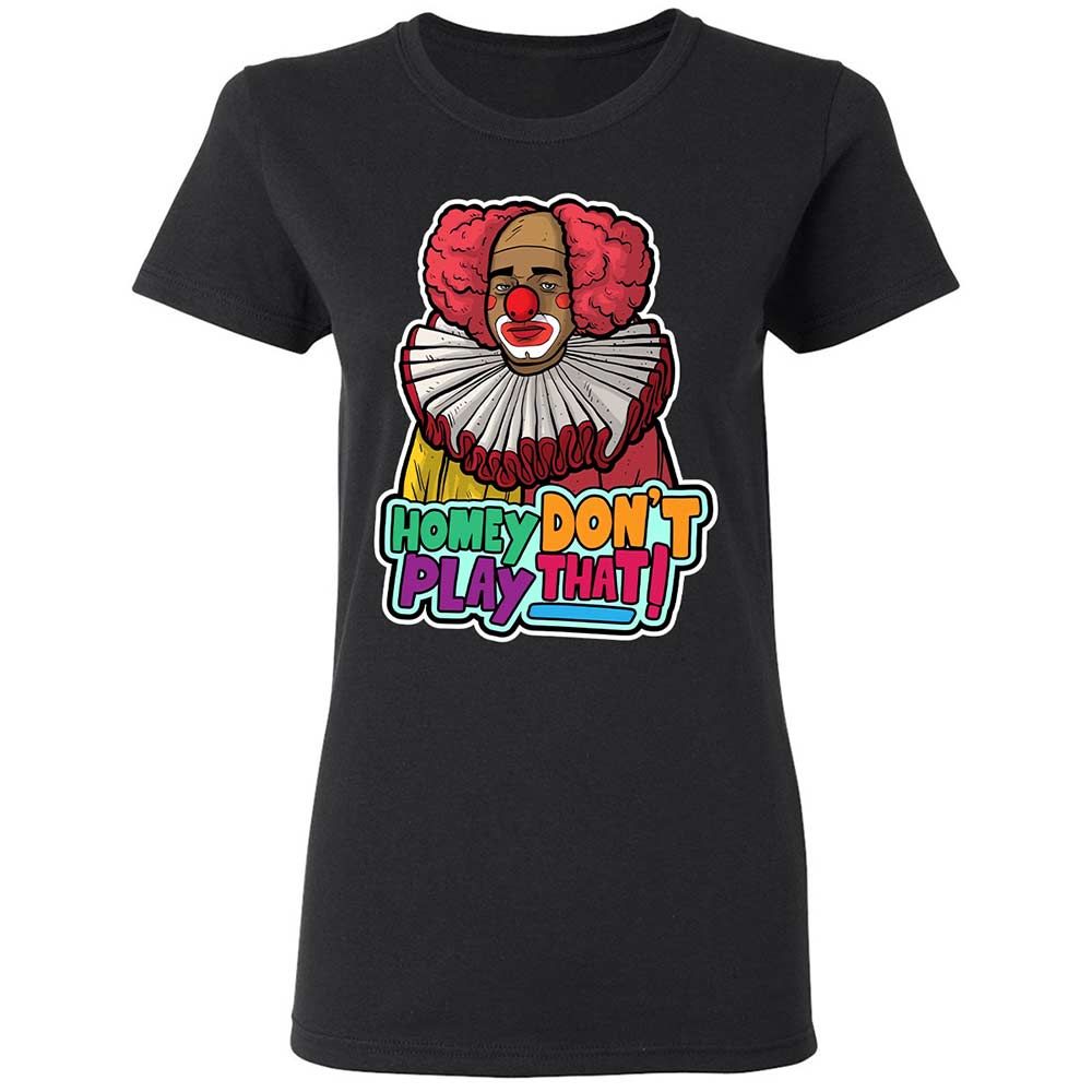 Homey Don't Play That - Black - 1