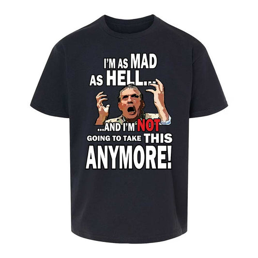 I'm as Mad As Hell - Black - 1