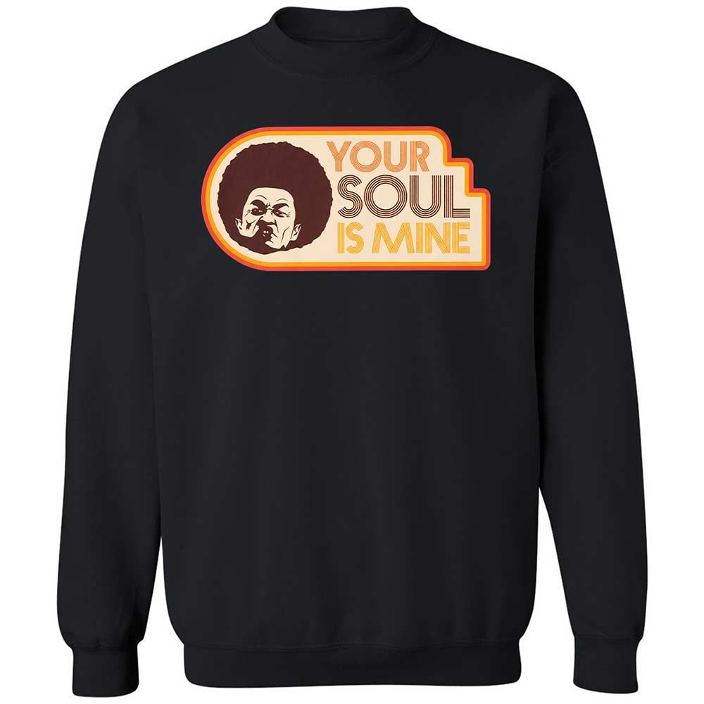 Your Soul Is Mine - Black - 1