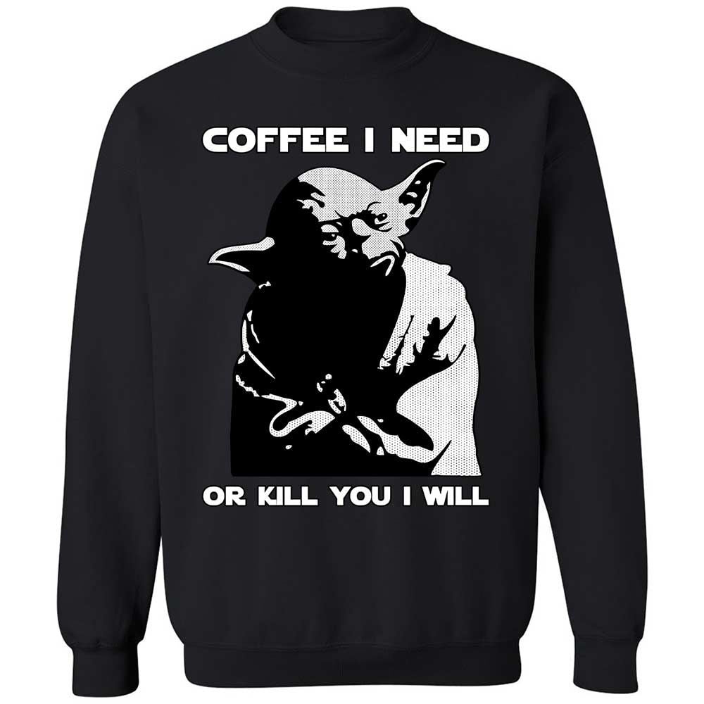 Coffee I Need - Black - 1