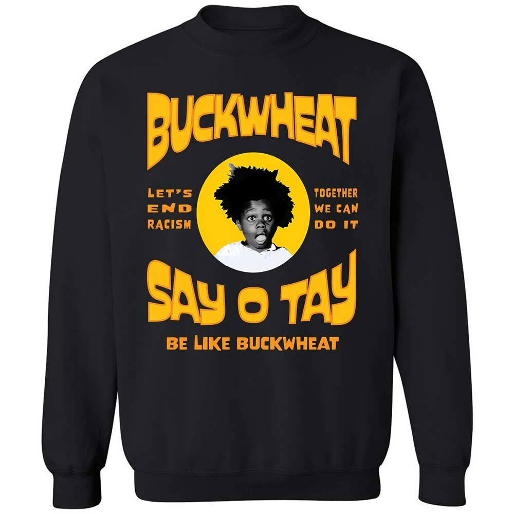 Buckwheat Say OTay - Black - 1