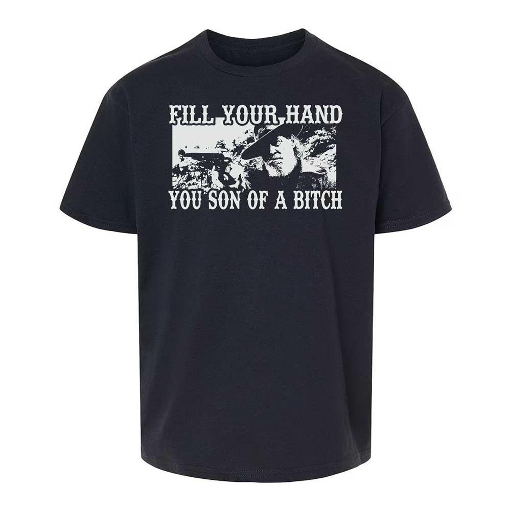 Fill your hand you son of a bitch - Black - 1