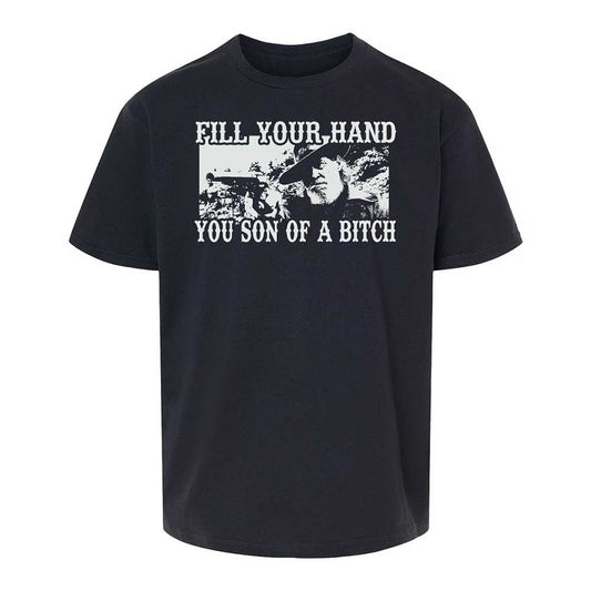 Fill your hand you son of a bitch - Black - 1