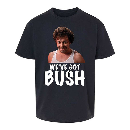 We've got bush - Black - 1