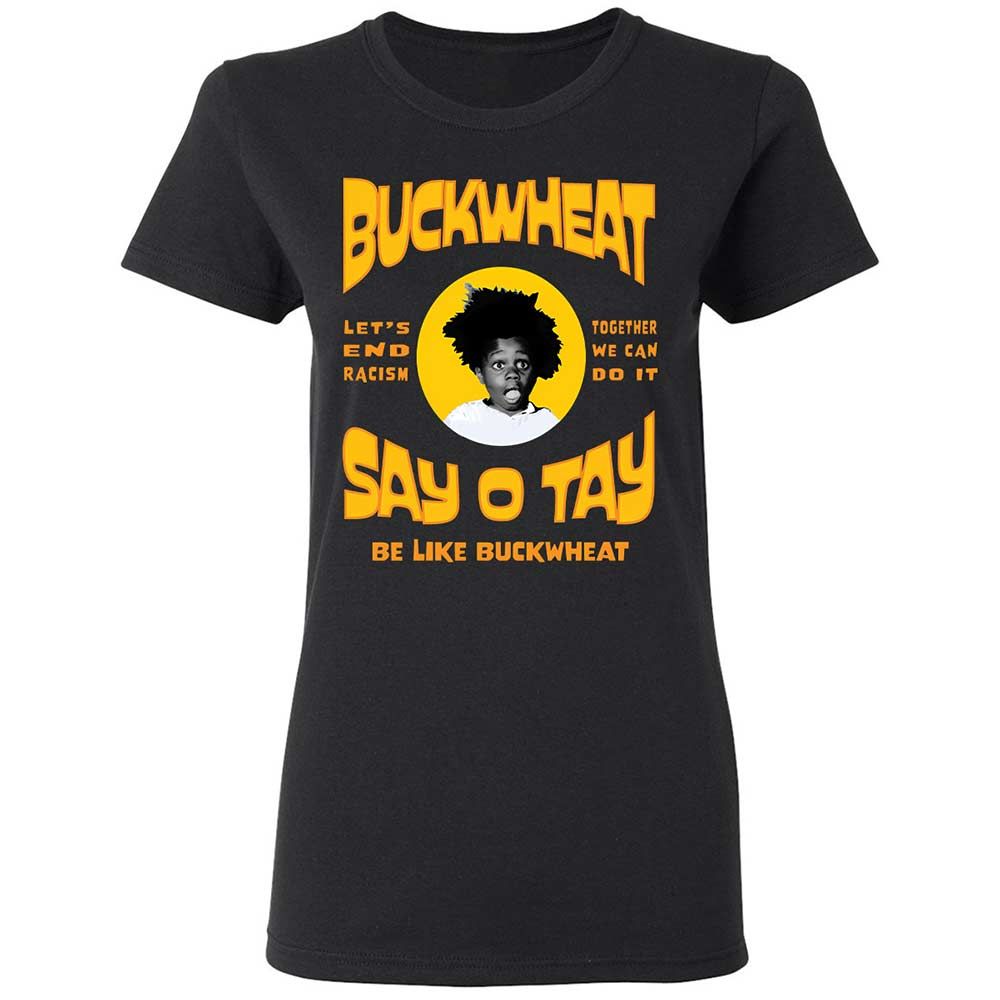 Buckwheat Say OTay - Black - 1