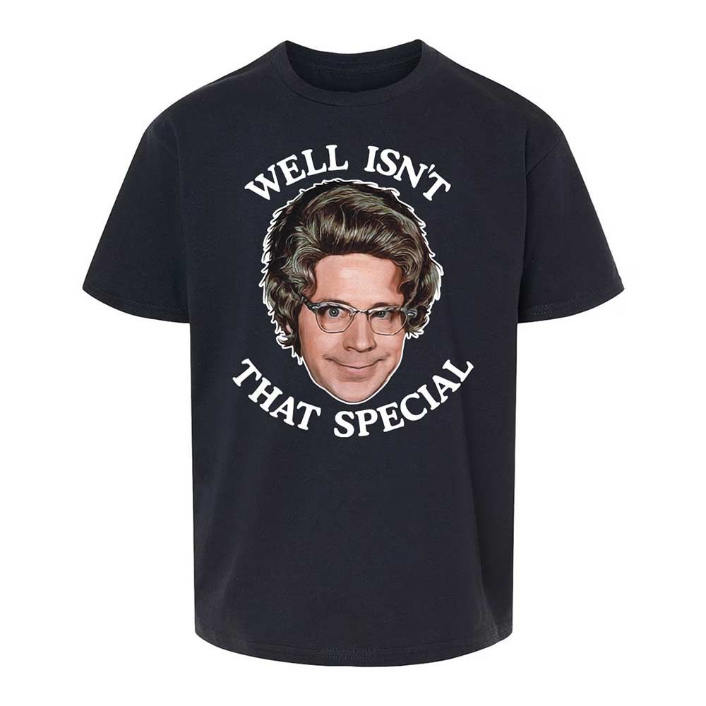 Well Isn't That Special - Black - 1