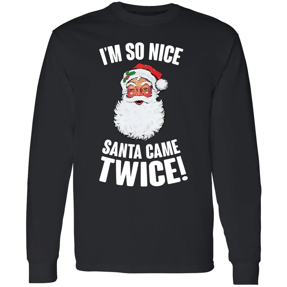 I'm So Nice Santa Came Twice! - Black - 1