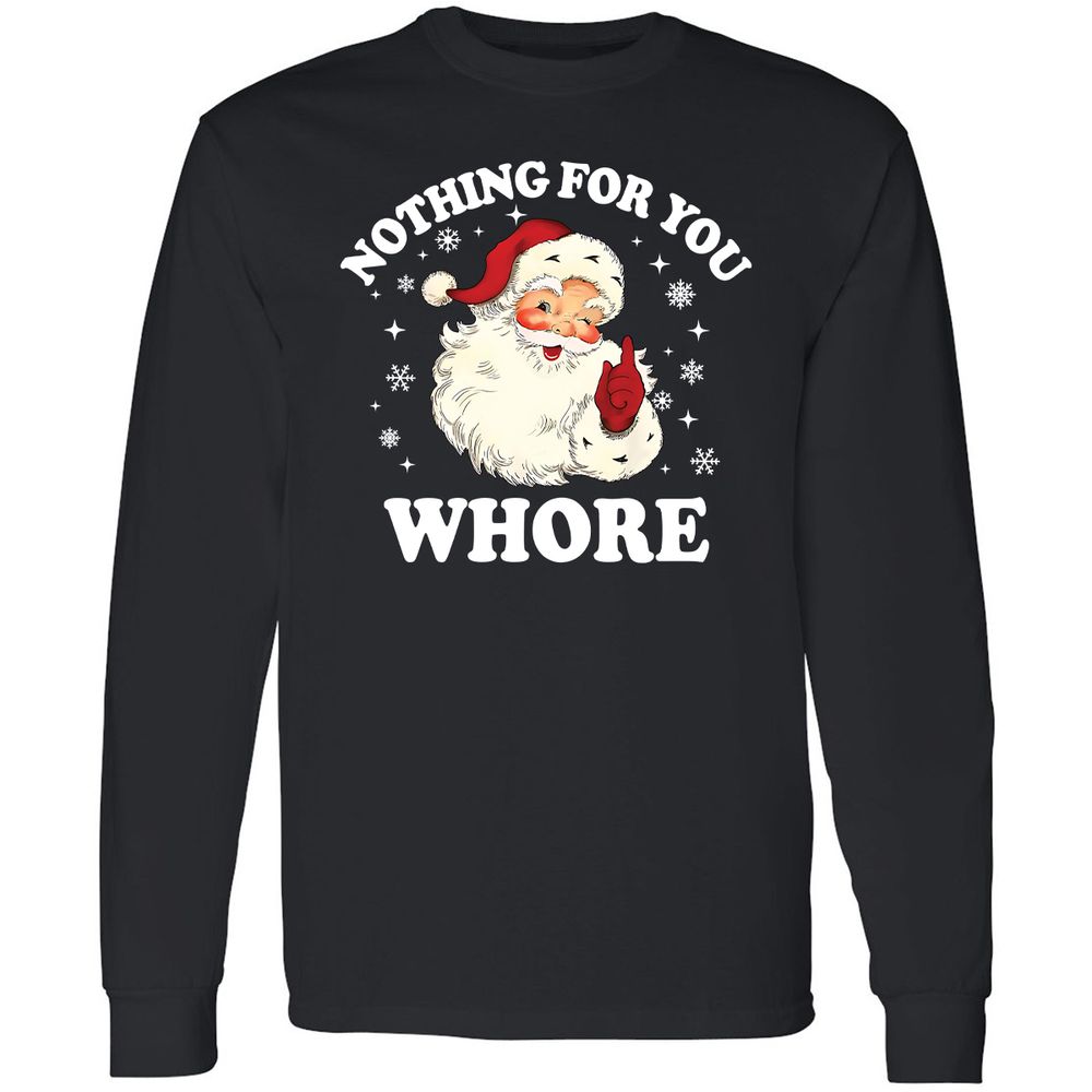 Nothing For You Whore Santa - Black - 1