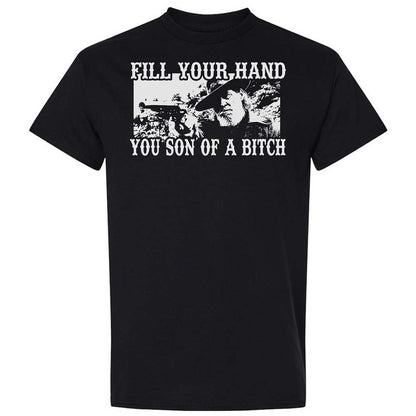 Fill your hand you son of a bitch - Black - 1