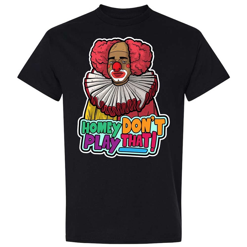 Homey Don't Play That - Black - 1