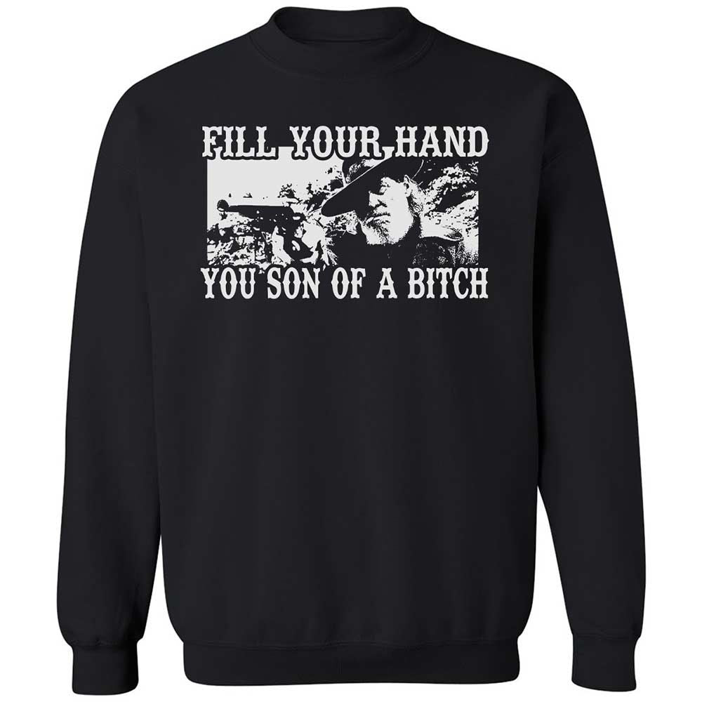 Fill your hand you son of a bitch - Black - 1