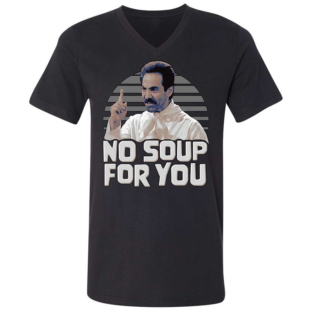 No Soup For You - Black - 1
