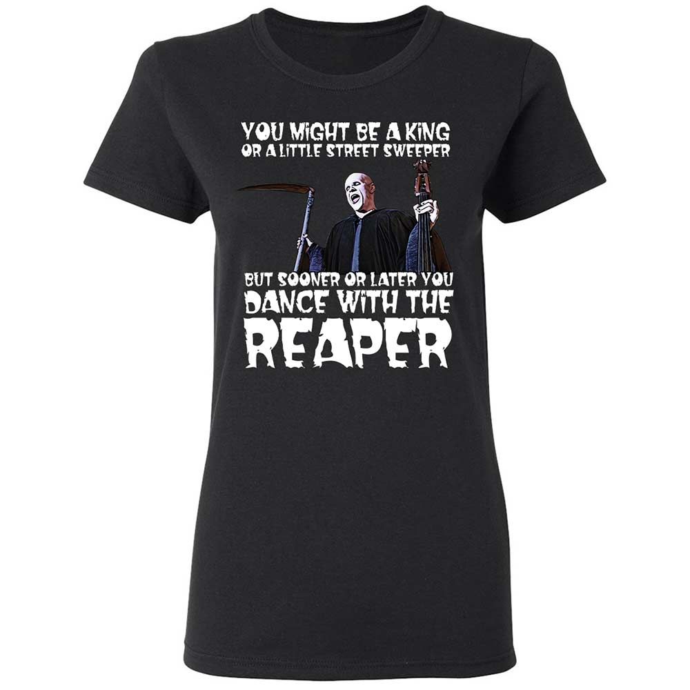 Dance With The Reaper - Black - 1