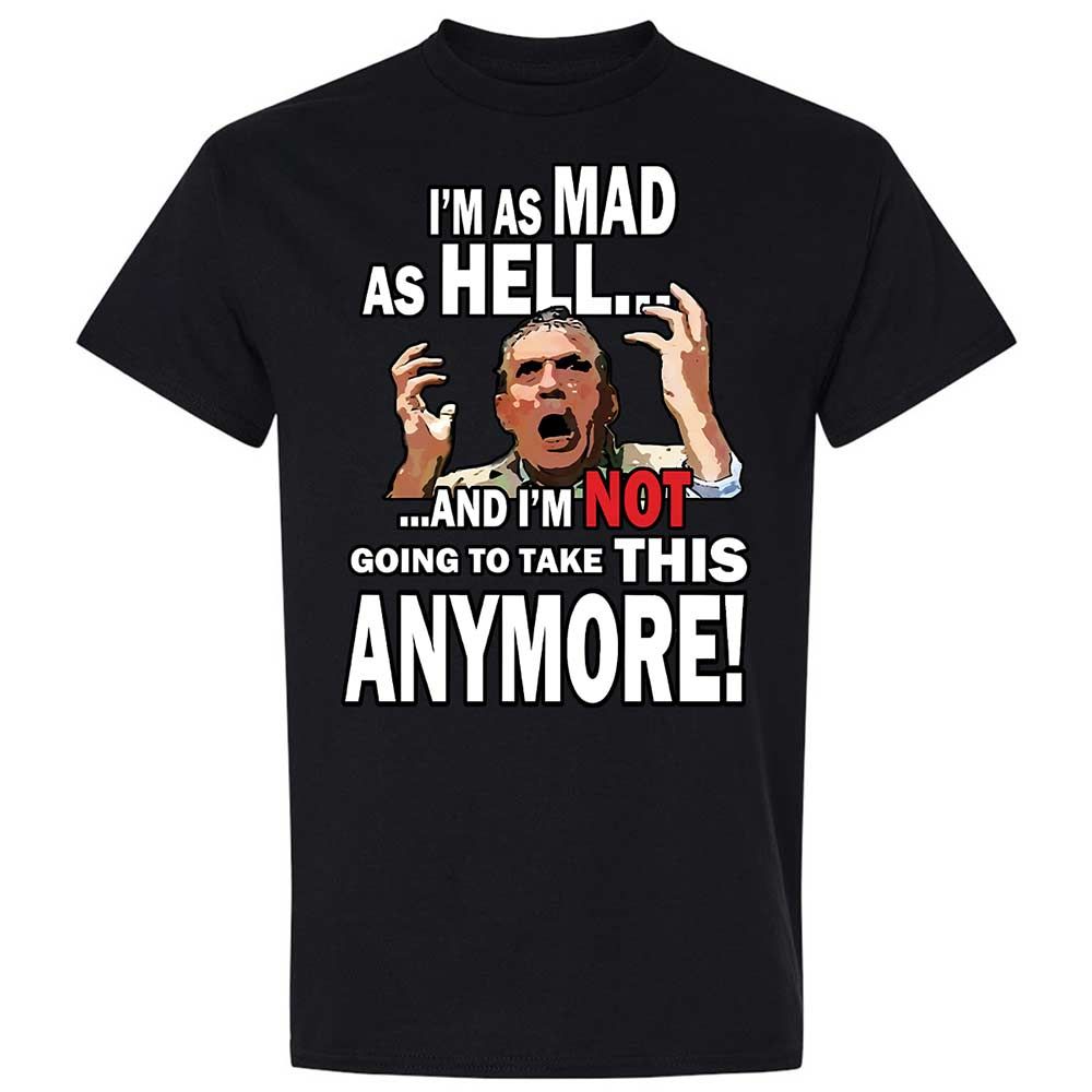 I'm as Mad As Hell - Black - 1